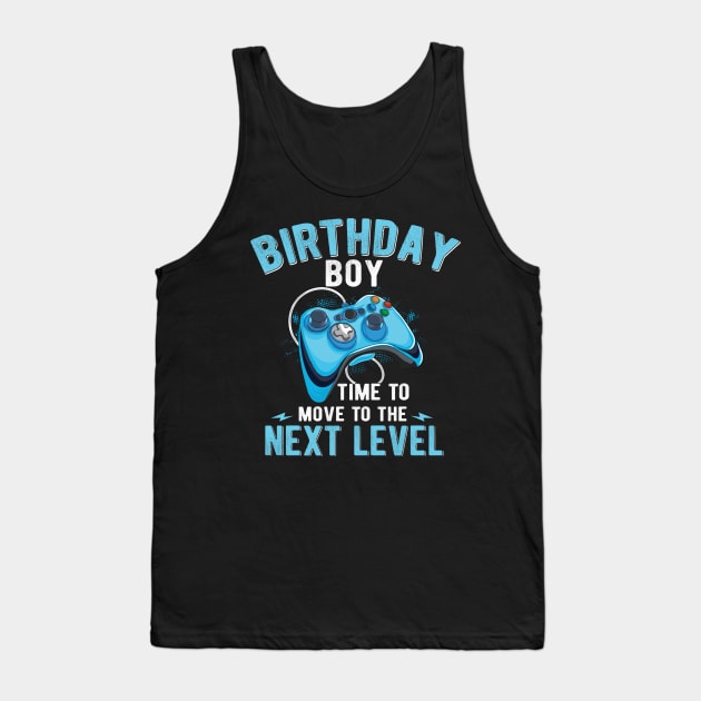 birthday boy time to move to the next level Tank Top by Jandjprints